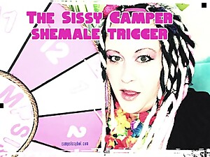 The Sissy Camper Shemale Trigger