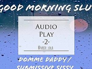 Audio Play - 2 - Domme Daddy / Submissive Sissy (FLR)